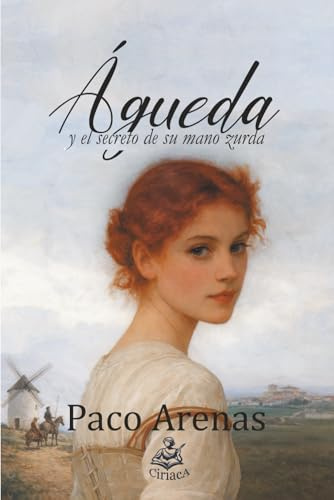 Águeda y el secreto de su mano zurda