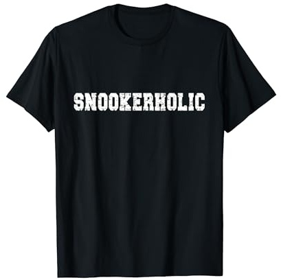 Snookerspieler / Snookerspieler - Lustiges Snookerholic Design T-Shirt