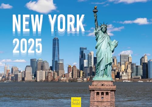 Edition Seidel Premium Kalender New York 2025 Format DIN A3 Wandkalender USA Amerika Big Apple Brooklyn Manhattan Chinatown Times Square Skyline Metropole