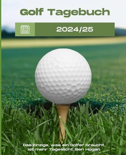 Golf Tagebuch: Ein Tagebuch für jeden Schwung