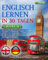ENGLISCH LERNEN IN 30 TAGEN: 5 Bücher 1: 20 Lustige Lektionen, um Englisch von Null an zu lernen: Grammatik +2000 Sätze & +500 Konversationen. 20 Kurzgeschichten mit Fragen & Übungen + BONUS AUDIO