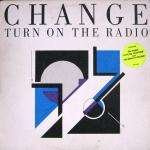 Change - Turn On Your Radio - Cooltempo