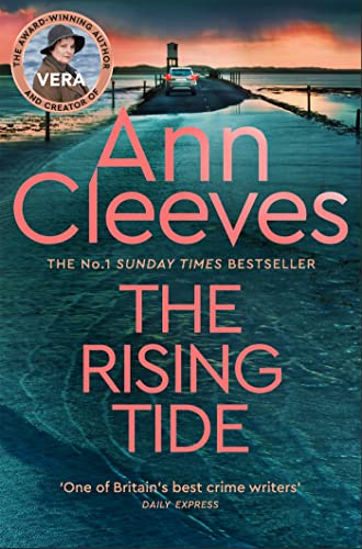 The Rising Tide: Vera Stanhope of ITV 1’s Vera Returns in this Brilliant Mystery from the No.1 Bestselling Author (English Edition)
