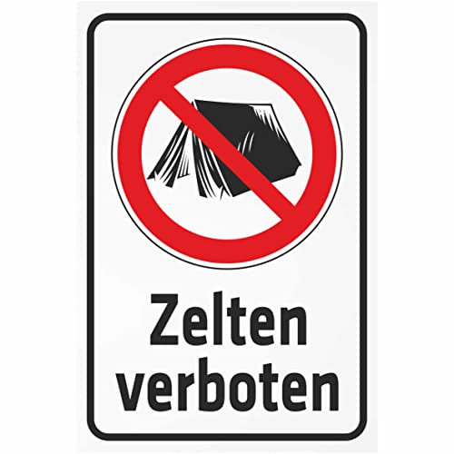 INDIGOS UG - Aluverbundplatte Schilder 3mm - Sicherheit - Zelten verboten - 200x150 mm - Hotel, Firma, Schutz, KITA, Arzt, Praxis, Wohnung
