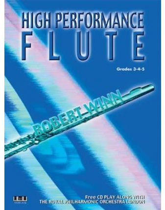 HIGH PERFORMANCE FLUTE BOOKCD SET by WINN, ROBERT ( Author ) ON Jan-07-2005, Paperback