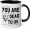 Taza con texto en inglés «You Are Dead To Us» para compañeros de trabajo, regalo de despedida para compañeros de trabajo, taza de café, regalos de despedida para empleados We Will Miss You, taza de