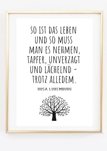 Din A4 Kunstdruck ohne Rahmen - Zitat Rosa Luxemburg - So ist das Leben - Motivation Zuversicht Optimismus - Bild Poster
