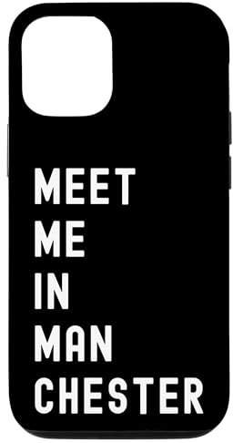 Meet Me In Manchester, England, United Kingdom Case for iPhone 12/12 Pro