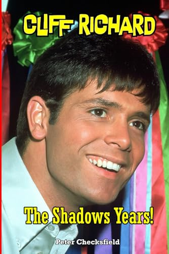 CLIFF RICHARD - The Shadows Years!: Every Song from Every Session 1958 - 1968