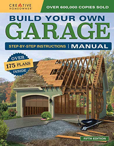 Build Your Own Garage Manual: More Than 175 Plans (English Edition)