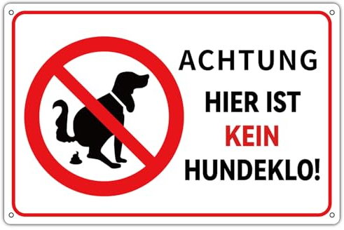 Kein Hundeklo Schild Aluminium 30x20cm mit 4 Bohrlöcher- Schild Hunde Kacken Verboten - Schild Kein Hundeklo - ACHTUNG HIER IST KEIN HUNDEKLO