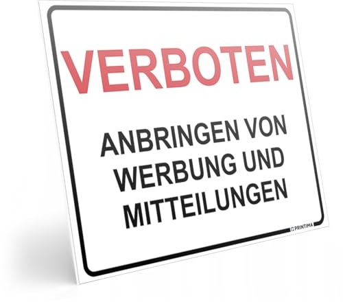 PRINTIMA Hinweisschild 40x30cm Verboten – Anbringen von Werbung und Mitteilungen – PVC-Tafel inkl. Montagedübel – Verbotsschild für Türen, Fassaden, Briefkästen & Eingangsbereiche