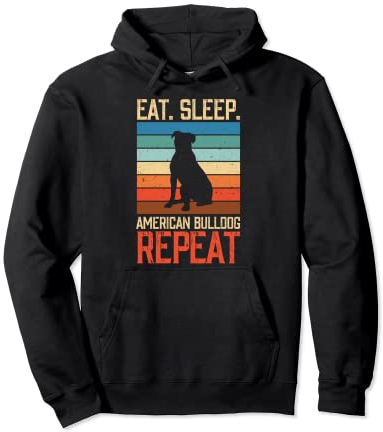 Eat Sleep American Bulldog Repeat Vintage Hund Hunde Pullover Hoodie