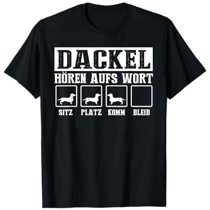 Dackel Hören Aufs Wort Lustiges Dachshund Geschenk T-Shirt