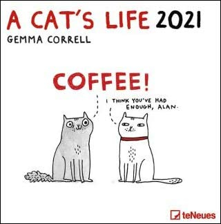 A Cat's Life - Broschurkalender - Kalender 2021 - teNeues-Verlag - Wandkalender mit lustigen Illustrationen und Platz für Eintragungen - 29,8 cm x 29,8 cm (offen 29,8 cm x 59,8 cm)