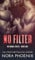 No Filter (No Shame Series Book 1) (English Edition)