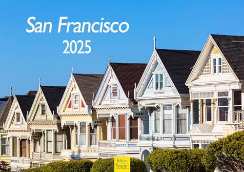 Edition Seidel Premium Kalender San Francisco 2025 Format DIN A3 Wandkalender USA Amerika Kalifornien Golden Gate Bridge Insel Alcatraz Pazifik Westküste Skyline Metropole