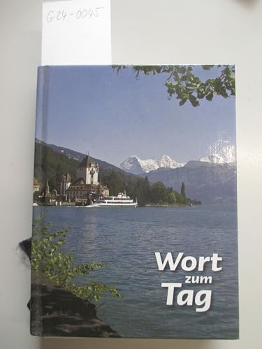 Wort zum Tag 2010. Kalender mit biblischen Betrachtungen