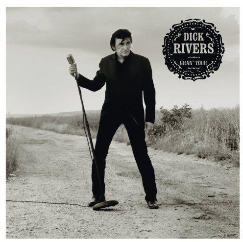 Dick Rivers - Dick Rivers Gran Tour Delu