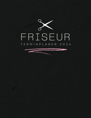 Friseur Terminplaner 2024: Friseur kalender 15 minuten takt | Terminkalender 1 Woche auf 2 Seiten mit Uhrzeiten Von 8.00 Uhr bis 20.00 Uhr