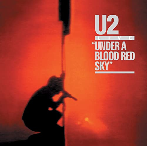 Under a Blood Red Sky (25th Anniversary Edt.)