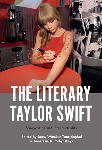 The Literary Taylor Swift: Songwriting and Intertextuality