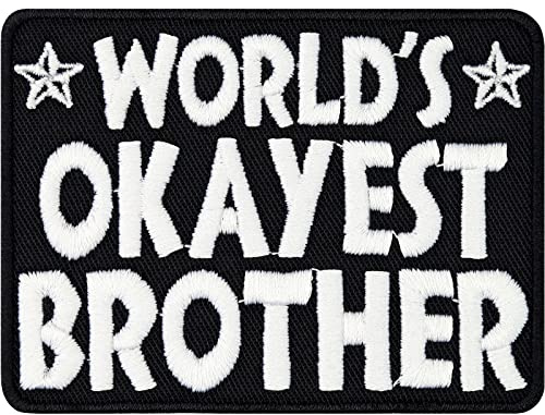 Geschenk für Bruder Aufnäher mit Spruch World's okayest Brother Aufbügler bestickt für alle Stoffe & Leder | Bester Bruder brother Patch Emblem zum aufbügeln/annähen | 80x60mm