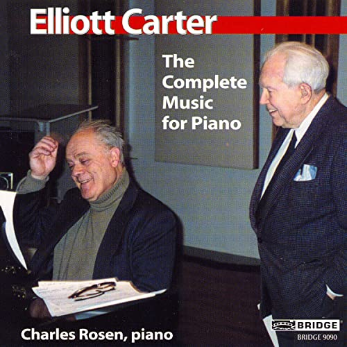 Elliott Carter: The Complete Music for Piano
