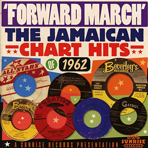 Forward March: Jamaican Hits 1962 / Various