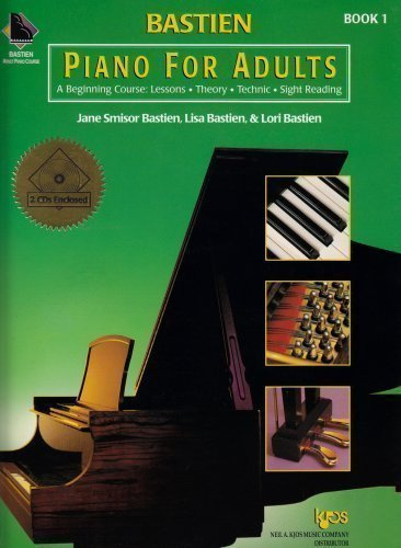 KP1B Piano For Adults: A Beginning Course: Lessons, Theory, Technique, and Sight Reading (With 2 CDs) KP1 Edition by Jane Smisor Bastien, Lisa Bastien, Jane Smidor Bastien, Bast [1999]