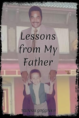Lessons From My Father