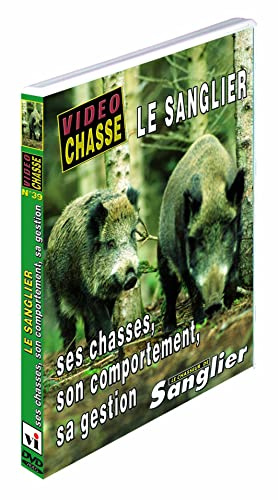 Le sanglier : chasses, comportement, gestion [FR Import]