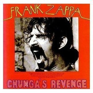 Chungas Revenge by Frank Zappa