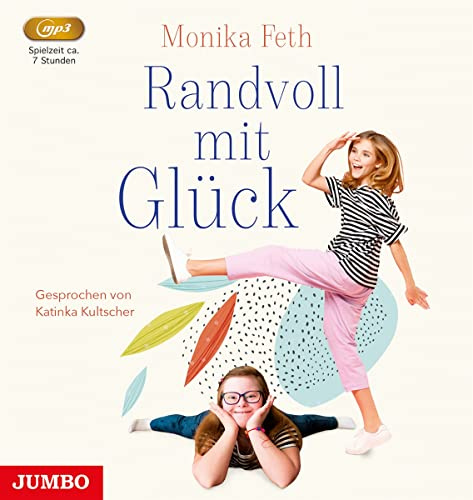 Randvoll mit Glück (Ungekürzt)