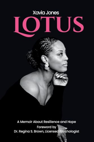 Lotus A Memoir About Resilience and Hope