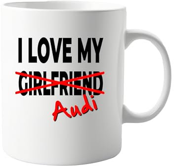 I Love My Girlfriend X Audi Mug – Fun Gift Idea for Car Lovers and Couples – Large Coffee Mug with Bold Design – Unique Present for Birthdays, Anniversaries, – Ceramic Cup for Coffee, Tea, Hot Drink