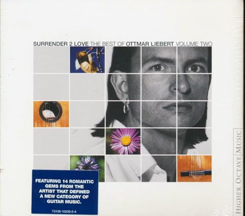 Surrender 2 Love - The Best of Ottmar Liebert Vol. 2