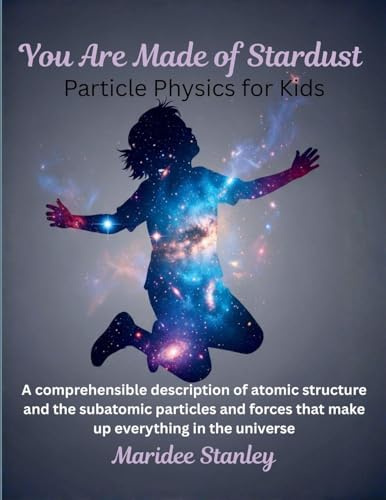 You Are Made of Stardust