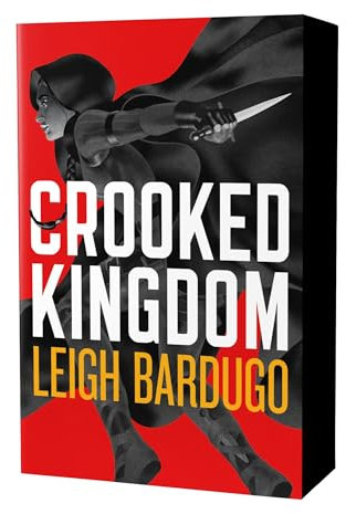 Crooked Kingdom (Six of Crows Book 2): Dregs Edition