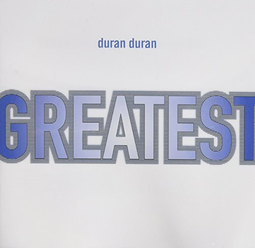 Duran Duran - Greatest