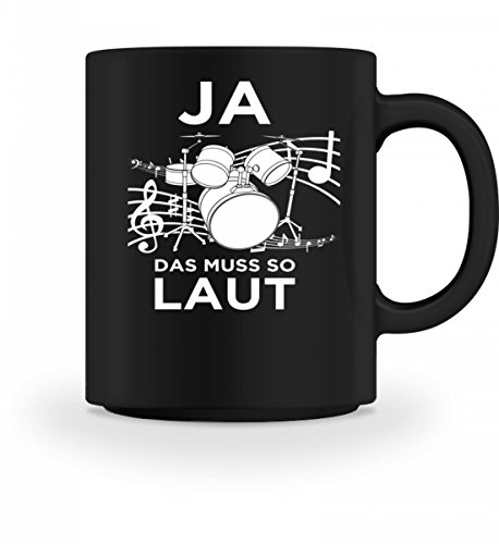 Chorchester Hochwertige Tasse - Schlagzeug spielen muss laut sein!