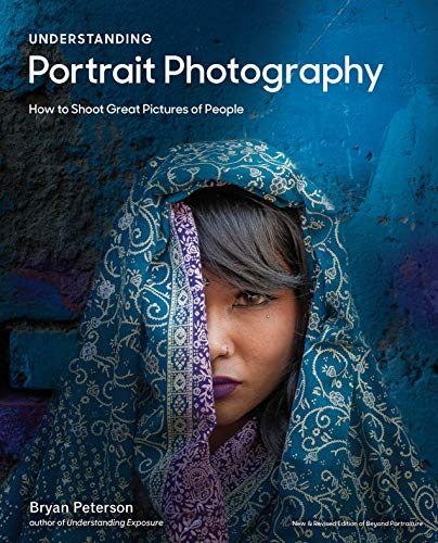 Understanding Portrait Photography: How to Shoot Great Pictures of People Anywhere (English Edition)