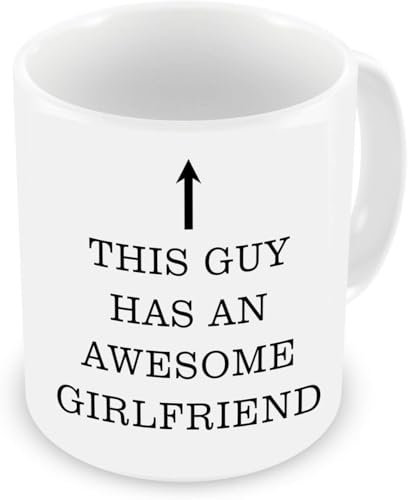 kisoyo Tasse mit Aufschrift This Guy Has an Awesome Girlfriend, 325 ml, Weiß
