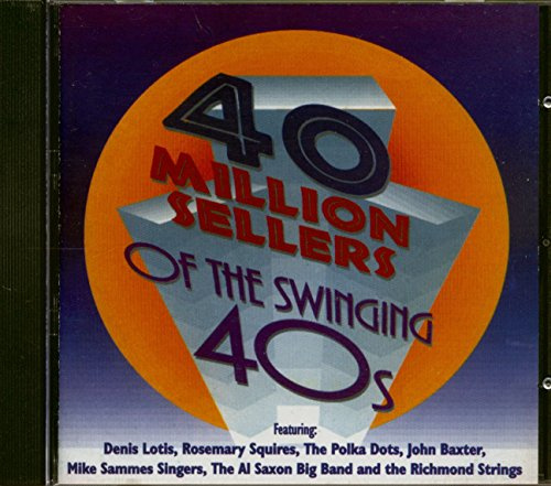 40 Million Sellers Swinging 40