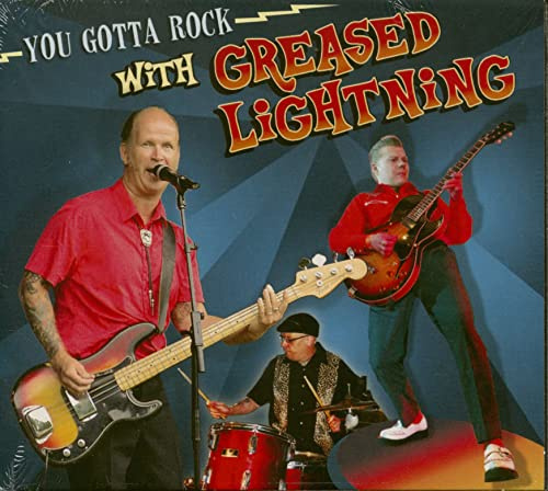 You Gotta Rock with Greased Lightning