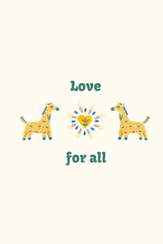 Cute fun love for all notebook: lined journal