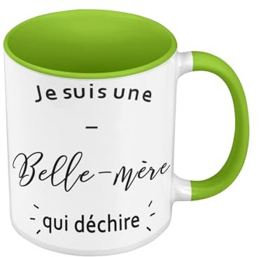 Mug de Couleur Qualité Premium Vert - Je Suis Une Belle Mere Qui Dechire Belle Maman Famille - Tasse avec anse et intérieur de couleur