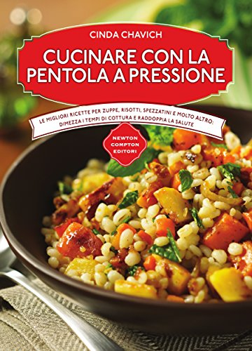 Cucinare con la pentola a pressione