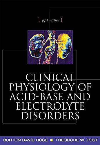 Clinical Physiology of Acid-Base and Electrolyte Disorders (Clinical Physiology of Acid Base & Electrolyte Disorders) (English Edition)
