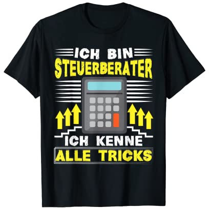 Steuerberater Buchhalter Ich kenne alle Tricks T-Shirt